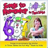 Songs To Remember The Times Tables Music CD For Use With Times Tables The Fun Way Book For Kids