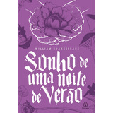 Sonho De Uma Noite De Verão De Shakespeare William Série Shakespeare O Bardo De Avon Ciranda Cultural Editora E Distribuidora Ltda Capa Mole Em Português 2021