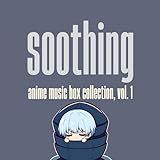 Soothing Anime Music Box