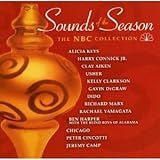 Sounds Of The Season The NBC Collection Audio CD Harry Connick Jr Alicia Keys Peter Cincotti Dido Davin DeGraw Ben Harper Richard Marx Rachael Yamagata Kelly Clarkson And Chicago