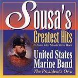 Sousa S Greatest Hits United States Marine Band