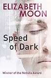 Speed Of Dark Winner Of The Nebula Award English Edition 