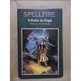 Spellfire O Poder Da Magia Táticas E Estratégias Livro