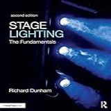 Stage Lighting Second Edition The Fundamentals English Edition 