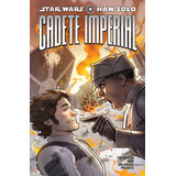 Star Wars - Han Solo: Cadete Imperial, De Robbie Thompson. Editora Panini, Capa Mole Em Português, 2023