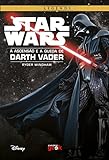 Star Wars: A Ascensão E A Queda De Darth Vader