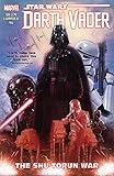 Star Wars: Darth Vader Vol. 3: The Shu-torun War (darth Vader (2015-2016)) (english Edition)
