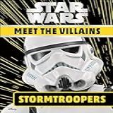 Star Wars Meet The Villains Stormtroopers