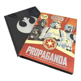 Star Wars Propaganda A History Of Persuasive Art In The Galaxy