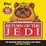 Star Wars Return Of The Jedi The Original Topps Trading Card Series Volume Three