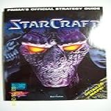 Starcraft (pc): Prima's Official Strategy Guide