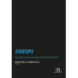 Startups - Analise De Estruturas Societarias E De Investime