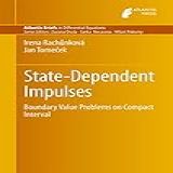 State Dependent Impulses  Boundary Value