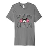 Stay At Home Cat Mom T Shirt Cute Cat Lovers Tee Shirts