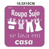 Stencil Frases roupa Suja