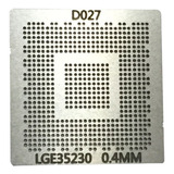 Stencil Lge35230 Calor Direto Lcd Decoder Chip LG Bga 0 40mm
