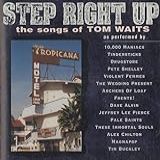 Step Right Up  The Songs Of Tom Waits  Audio CD  Step Right Up