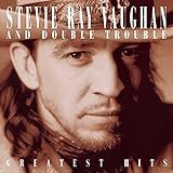 Stevie Ray Vaughan And Double Trouble  Greatest Hits  Audio CD  Stevie Ray Vaughan   Double Trouble And Stevie Ray Vaughan