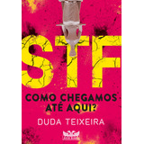 Stf Como Chegamos Ate