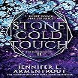 Stone Cold Touch: From The Tiktok Sensation (the Dark Elements, Book 2) (english Edition)