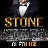Stone - O Ceo Dos Meus Sonhos - Livro único: Vol. 1 Clã Stone (família Stone)