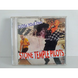 Stone Temple Pilots close Your Eyes core Ao Vivo kts cd