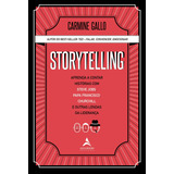 Storytelling Aprenda A Contar Histórias Com Steve Jobs Papa Francisco Churchill E Outras Lendas Da Liderança Editora Alta Books