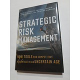 Strategic Risk Management - Gosfrey, Lauria, Bugalla, Narvaez (ngles, Lacrado)