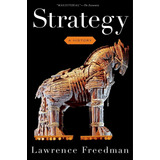 Strategy A History paperback Freedman Professor Of War S
