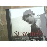 Stravinsky Christopher O riley Histoire Du