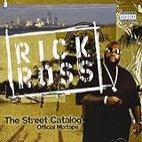 Street Catalog By Rick Ross 2006 06 27 