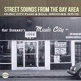 Street Sounds From The Bay Area