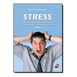Stress Aprenda A Lidar Com