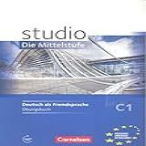 Studio D C1 Mittelsstufe Übungsbuch