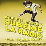 SUBEME LA RADIO Tony CD Kelly Remix 