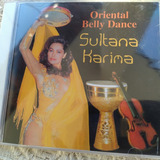 Sultana Karina Oriental Belly Dance Cd Lacrado Música Arabe