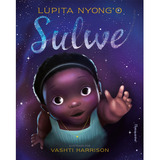 Sulwe Selo Novo De Nyongo Lupita Editorial Editora Rocco Ltda Tapa Dura En Português 2021