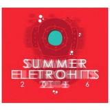 Summer Eletrohits 2016 Cd