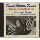 Sunao Wada Quartet Blues Blues Blues
