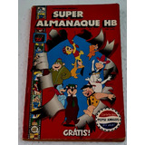 Super Almanaque Hb Hanna Barbera N 1 Ed Abril 1978