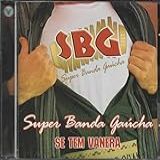 Super Banda Gaúcha   Cd Se Tem Vanera   2006