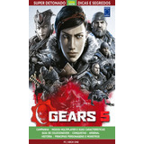 Super Detonado Game Master Dicas E Segredos Gears Of War 5 História Personagens Inimigos Arsenal Campanha Colecionáveis E Conquistas 