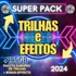 Super Pack Trilhas 2024   Efeitos De Bônus Com   195 Gb