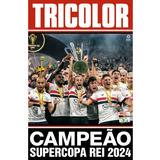 Super Pôster São Paulo Campeão Da Supercopa Do Brasil 2024