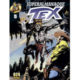 Superalmanaque Tex - Vol. 05 - Nolitta, Guido Mythos Editora