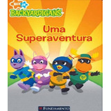 Superaventura Uma Backyardigans