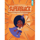 Superblack De Oliveira