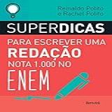 Superdicas Para Escrever Uma Redação Nota 1000 No ENEM