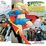 Supergirl And The Legion