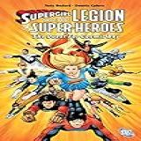 Supergirl And The Legion
